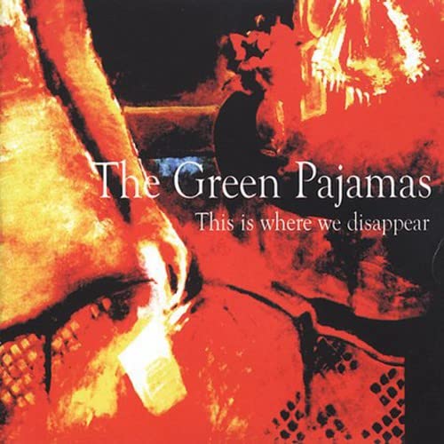 Album cover with red and black abstract art and text The Green Pajamas.