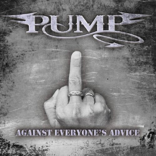 Pump - Against Everyone's Advice [CD]