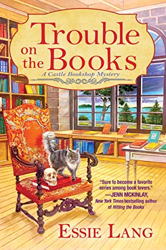 Trouble On The Books (A Castle Bookshop Mystery)
