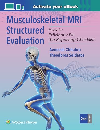 Musculoskeletal MRI Structured Evaluation : How to Efficiently Fill in the Reporting Checklist