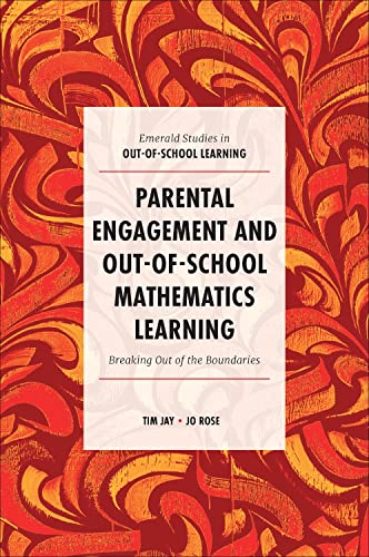 Parental Engagement and Out-of-School Mathematics Learning : Breaking Out of the Boundaries