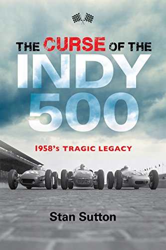 The Curse of the Indy 500: 1958s Tragic Legacy