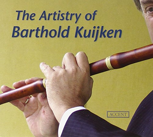 Barthold Kuijken - The Artistry of Barthold Kuijken [CD]