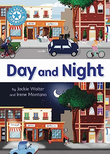 Reading Champion: Day and Night : Independent Reading Non-Fiction Blue 4