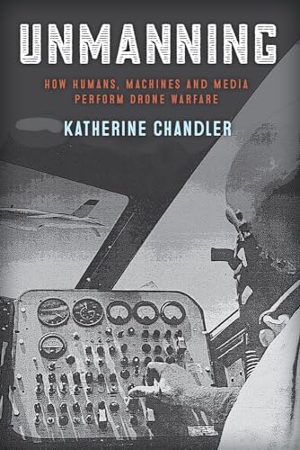 Unmanning: How Humans