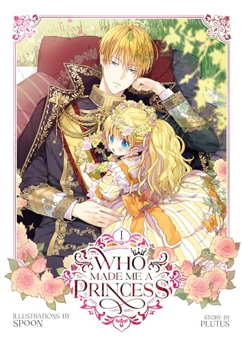 Who Made Me a Princess Vol. 1 : 1