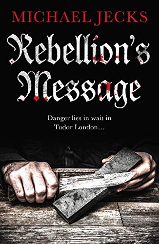 Rebellion's Message (Jack Blackjack series)