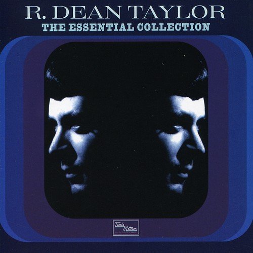R. Dean Taylor - The Essential Collection [CD]