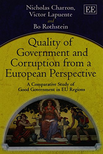 Quality of Government and Corruption from a European Perspective: A Comparative Study of Good Government in Eu Regions