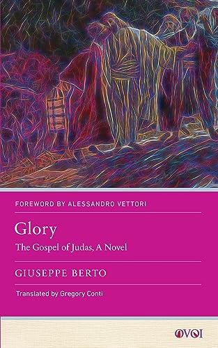 Glory : The Gospel of Judas, A Novel