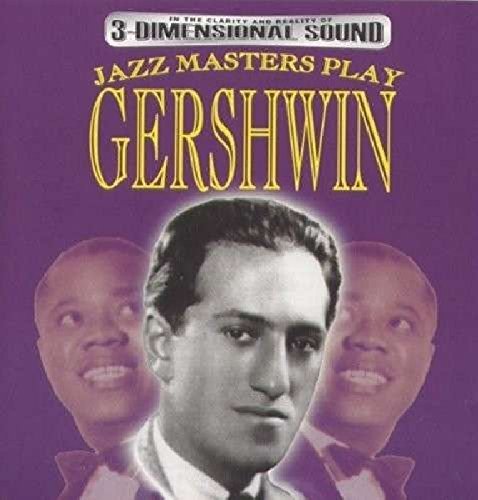 George Gershwin - Jazz Masters Play Gershwin [CD]