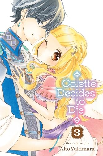 Colette Decides To Die, Vol. 3: Volume 3