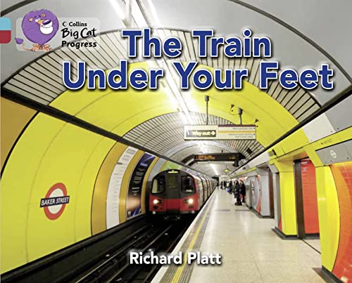 The Train Under Your Feet : Band 07 Turquoise/Band 14 Ruby