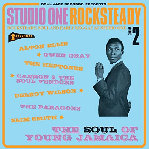 Soul Jazz Records Presents - Studio One Rocksteady 2: The Soul Of Young Jamaica - Rocksteady, Soul And Early Reggae At Studio One [VINYL]
