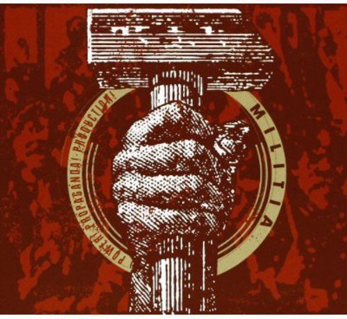 Militia - Power Propaganda Production [CD]