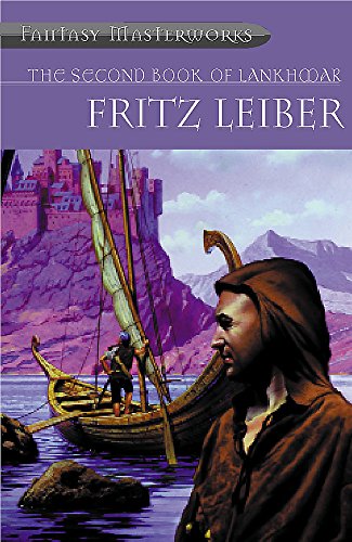 The Second Book Of Lankhmar (FANTASY MASTERWORKS)
