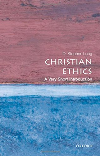 Christian Ethics: A Very Short Introduction (Very Short Introductions)