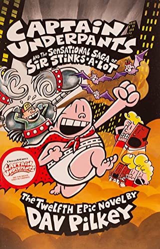 Captain Underpants and the Sensational Saga of Sir Stinks-A-Lot: 12