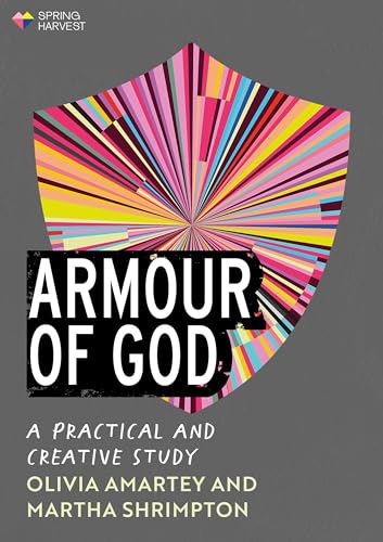 Armour of God : A Practical and Creative Study