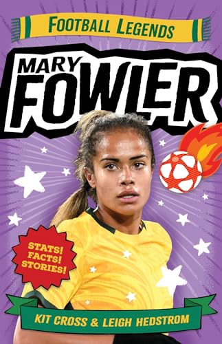Mary Fowler: Football Legends : 3