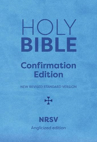 Holy Bible New Standard Revised Version: On the Occasion of Your Confirmation (Nrsv Anglicized Edition)