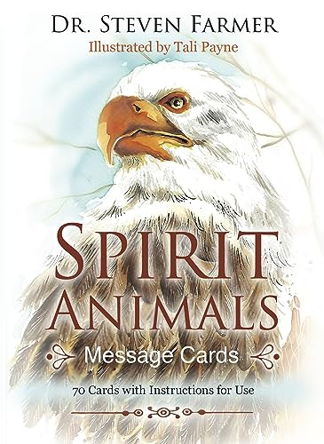 Spirit Animals Message Cards: 70 Affirmation-Style Cards with Instructions for Use