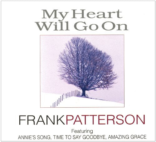 Frank Patterson - FRANK PATTERSON MY HEART WILL GO ON [CD]