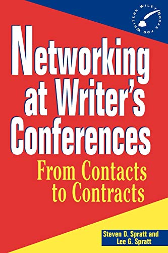 Networking at Writers Conferences: From Contacts to Contracts