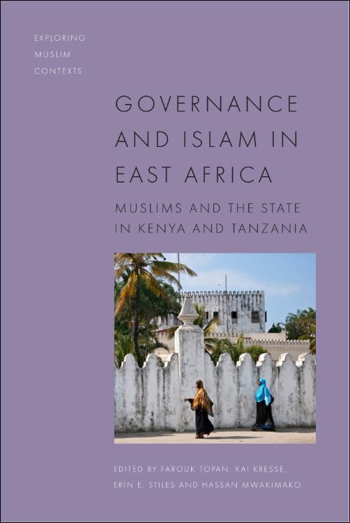 Governance and Islam in East Africa : Muslims and the State
