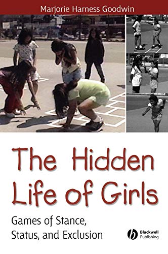 The Hidden Life of Girls: Games of Stance