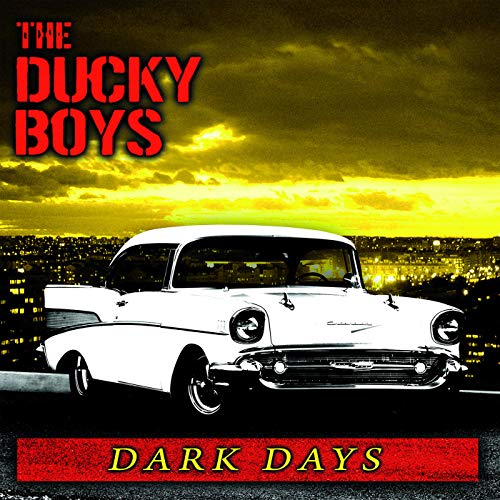 Ducky Boys, The - Dark Days [CD]