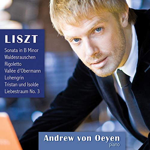 Andrew Von Oeyen - Liszt Piano Music [CD]