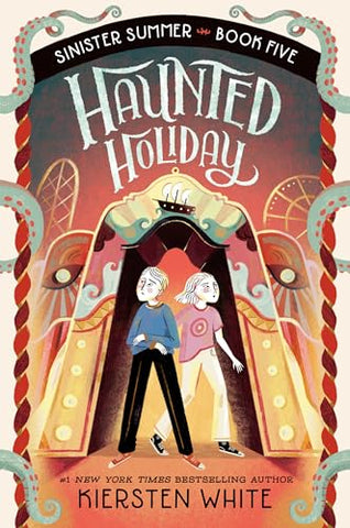 Haunted Holiday (The Sinister Summer)