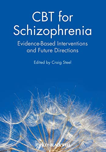 CBT for Schizophrenia: Evidence-based Interventions and Future Directions