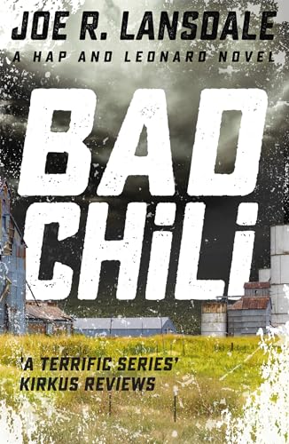 Bad Chili: Hap and Leonard Book Four