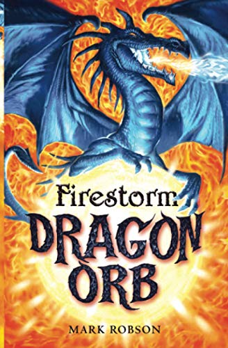 Dragon Orb: Firestorm: Firestorm: Volume 1