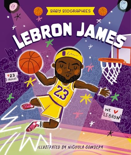 Baby Biographies: LeBron James : My Baby’s Introduction to the Basketball Legend