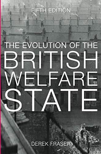The Evolution of the British Welfare State