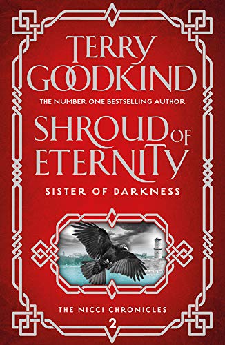 Shroud of Eternity (Sister of Darkness: The Nicci Chronicles)
