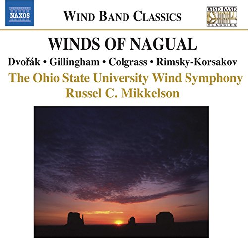 Ohio State Uni We - COLGRASS: Winds of Nagual / DVORAK: Serenade / GILLINGHAM: No Shadow of Turning [CD]