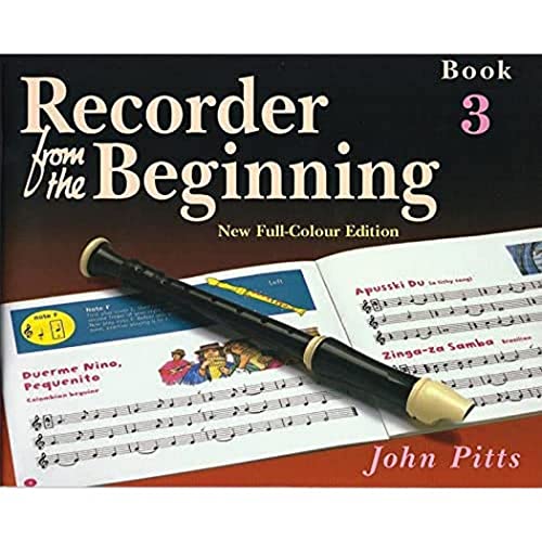 Recorder from the Beginning : Pupil'S Book 3
