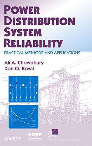 Power Distribution System Reliability: Practical Methods and Applications