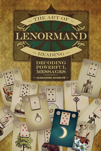 The Art of Lenormand Reading