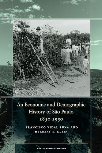 An Economic and Demographic History of Sao Paulo