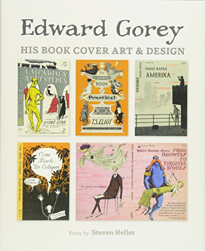 Edward Gorey His Book Cover Art & Design