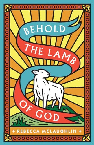 Behold, the Lamb of God! (25-Pack)