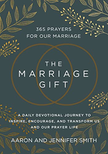 Marriage Gift: 365 Prayers for Our Marriage - A Daily Devotional Journey to Inspire, Encourage, and Transform Us and Our Prayer Life