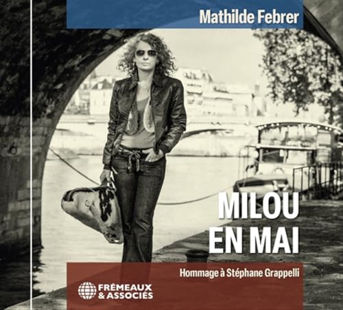 Mathilde Febrer - Milou En Mai, Hommage à Stéphane Grappelli [CD]