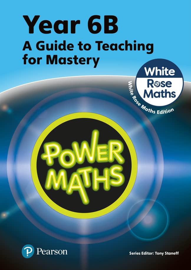 Power Maths Teaching Guide 6B - White Rose Maths edition (Power Maths Print)