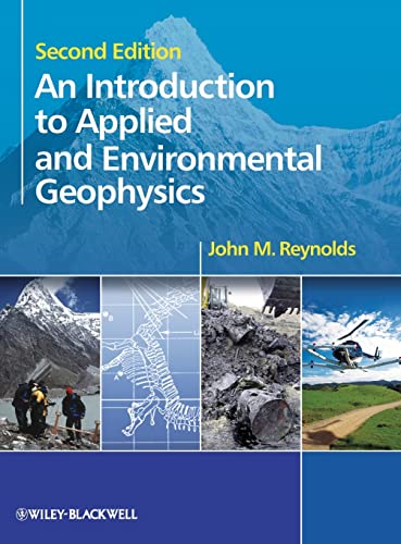 An Introduction to Applied and Environmental      Geophysics 2E